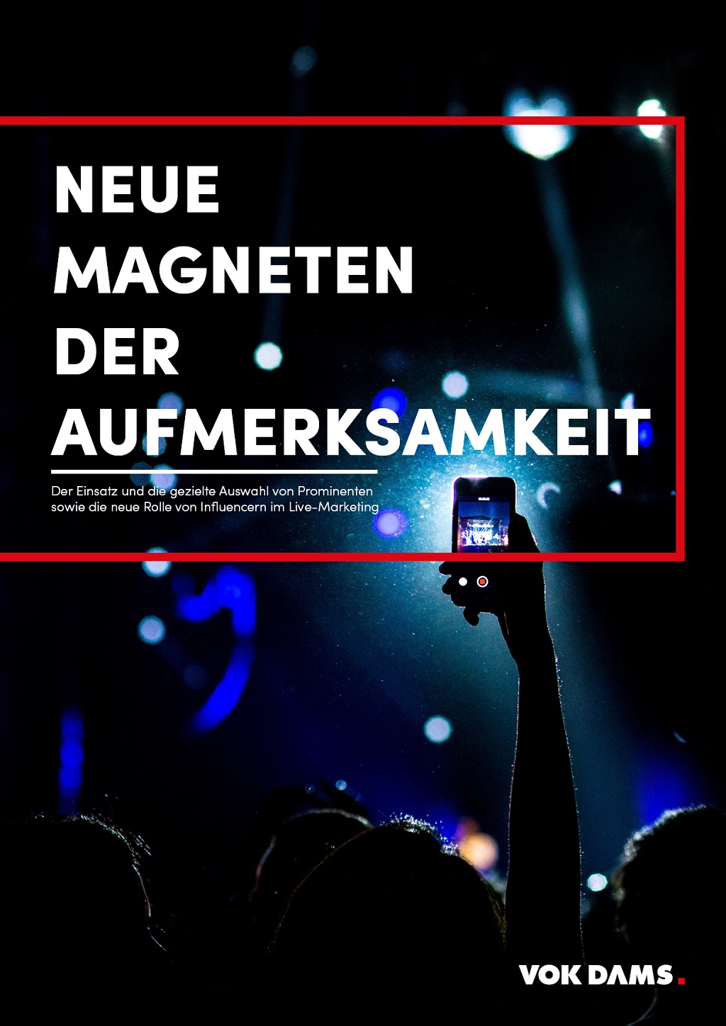 Die neuen Magneten der Aufmerksamkeit