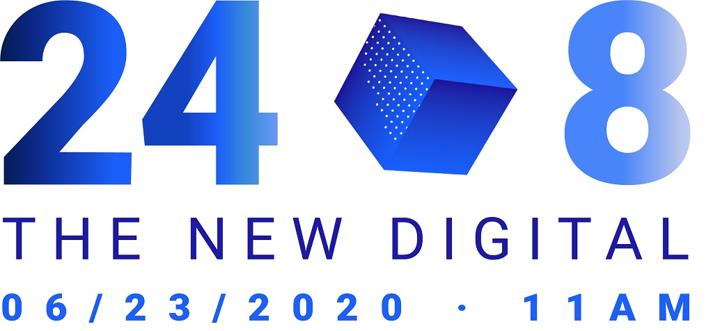 Twenty-four-Eight - THE NEW DIGITAL - 23. Juni 2020 - 11.00 Uhr