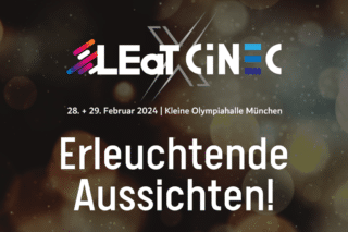 Erleuchtende Aussichten auf der LEaT X CiNEC